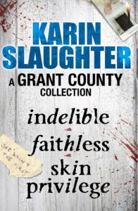 Descargar A Grant County Collection: Indelible, Faithless and Skin Privilege pdf, epub, ebook