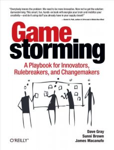 Descargar Gamestorming: A Playbook for Innovators, Rulebreakers, and Changemakers pdf, epub, ebook