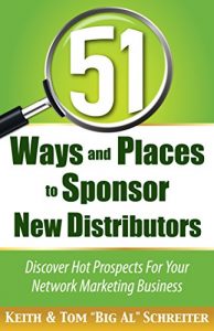 Descargar 51 Ways and Places to Sponsor New Distributors: Discover Hot Prospects For Your Network Marketing Business (English Edition) pdf, epub, ebook