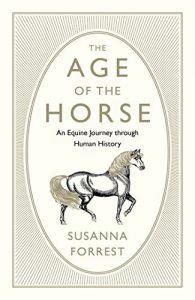 Descargar The Age of the Horse: An Equine Journey through Human History (English Edition) pdf, epub, ebook