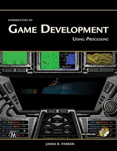 Descargar Introduction to Game Development: Using Processing (English Edition) pdf, epub, ebook