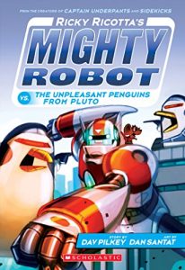 Descargar Ricky Ricotta’s Mighty Robot vs.The Unpleasant Penguins from Pluto (Ricky Ricotta #9) pdf, epub, ebook