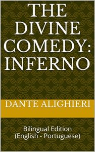 Descargar The Divine Comedy: Inferno: Bilingual Edition (English – Portuguese) (English Edition) pdf, epub, ebook