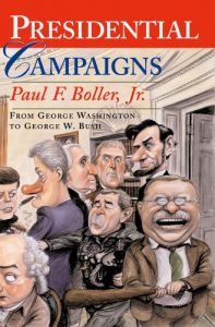 Descargar Presidential Campaigns: From George Washington to George W. Bush pdf, epub, ebook