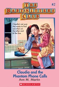 Descargar The Baby-Sitters Club #2: Claudia and the Phantom Phone Calls pdf, epub, ebook