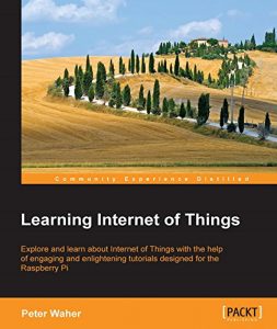 Descargar Learning Internet of Things pdf, epub, ebook