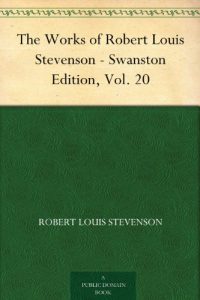 Descargar The Works of Robert Louis Stevenson – Swanston Edition, Vol. 20 (English Edition) pdf, epub, ebook