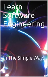 Descargar Learn Software Engineering: In The Simple Way. (English Edition) pdf, epub, ebook