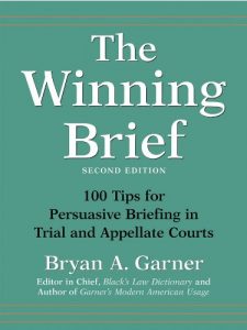 Descargar The Winning Brief: 100 Tips for Persuasive Briefing in Trial and Appellate Courts pdf, epub, ebook