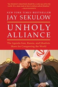 Descargar Unholy Alliance: The Agenda Iran, Russia, and Jihadists Share for Conquering the World (English Edition) pdf, epub, ebook