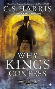 Descargar Why Kings Confess: A Sebastian St. Cyr Mystery pdf, epub, ebook