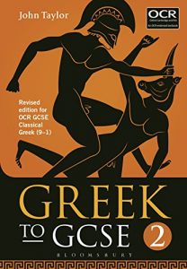 Descargar Greek to GCSE: Part 2: Revised edition for OCR GCSE Classical Greek (9-1) pdf, epub, ebook