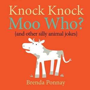 Descargar Knock Knock, Moo Who? (and other silly animal jokes) pdf, epub, ebook