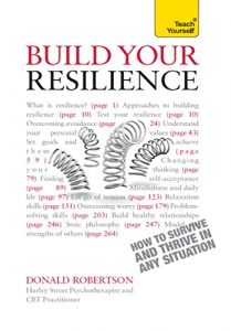 Descargar Build Your Resilience: Teach Yourself                                            How to Survive and Thrive in Any Situation (English Edition) pdf, epub, ebook