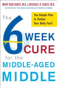 Descargar The 6-Week Cure for the Middle-Aged Middle: The Simple Plan to Flatten Your Belly Fast! pdf, epub, ebook