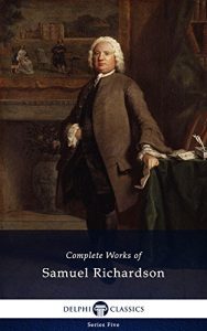 Descargar Delphi Complete Works of Samuel Richardson (Illustrated) (Series Five Book 6) (English Edition) pdf, epub, ebook