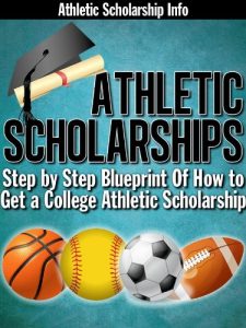 Descargar Athletic Scholarships: (Step By Step Blueprint For Playing College Sports Book 1) (English Edition) pdf, epub, ebook