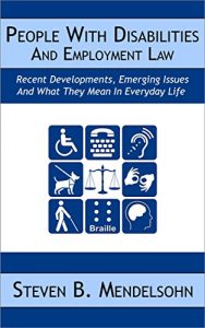 Descargar People With Disabilities and Employment Law: Recent Developments, Emerging Issues And What They Mean in Everyday Life (English Edition) pdf, epub, ebook