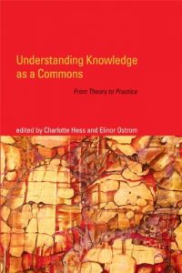 Descargar Understanding Knowledge as a Commons: From Theory to Practice (MIT Press) pdf, epub, ebook