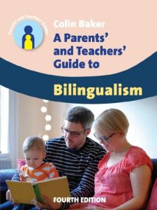 Descargar A Parents’ and Teachers’ Guide to Bilingualism: 4th edition (Parents’ and Teachers’ Guides) pdf, epub, ebook