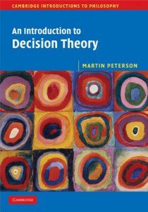 Descargar An Introduction to Decision Theory (Cambridge Introductions to Philosophy) pdf, epub, ebook