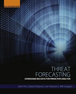 Descargar Threat Forecasting: Leveraging Big Data for Predictive Analysis pdf, epub, ebook