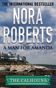 Descargar A Man for Amanda (Calhoun Women) pdf, epub, ebook