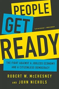 Descargar People Get Ready: The Fight Against a Jobless Economy and a Citizenless Democracy pdf, epub, ebook