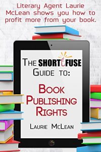 Descargar The Short Fuse Guide to Book Publishing Rights (Short Fuse Guides 6) (English Edition) pdf, epub, ebook
