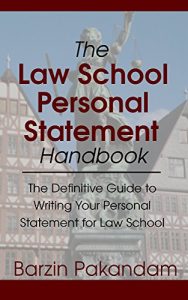 Descargar The Law School Personal Statement Handbook: The Definitive Guide to Writing Your Personal Statement for Law School (English Edition) pdf, epub, ebook