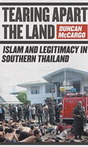 Descargar Tearing Apart the Land: Islam and Legitimacy in Southern Thailand pdf, epub, ebook