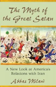 Descargar Myth of the Great Satan: A New Look at America’s Relations with Iran (Hoover Institution Press Publication) pdf, epub, ebook