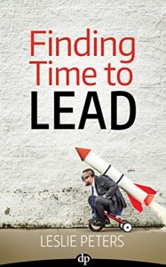 Descargar Finding Time to Lead: Seven Practices to Unleash Outrageous Potential (English Edition) pdf, epub, ebook