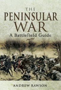 Descargar The Peninsular War: A Battlefield Guide (Battleground) pdf, epub, ebook