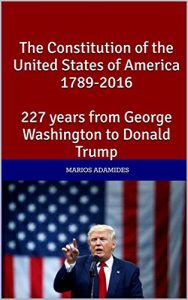 Descargar The Constitution of the United States of America – 1789-2016 – 227 years from George Washington to Donald Trump (English Edition) pdf, epub, ebook