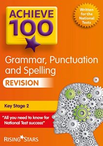 Descargar Achieve 100 Grammar, Punctuation & Spelling Revision (Achieve KS2 SATs Revision) (English Edition) pdf, epub, ebook