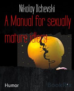 Descargar A Manual for sexually  mature idlers (English Edition) pdf, epub, ebook