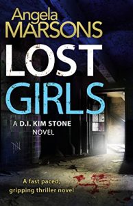 Descargar Lost Girls: A fast paced, gripping thriller novel (Detective Kim Stone Crime Thriller Series Book 3) (English Edition) pdf, epub, ebook