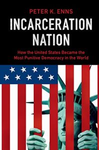 Descargar Incarceration Nation: How the United States Became the Most Punitive Democracy in the World pdf, epub, ebook