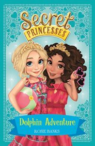 Descargar 02: Dolphin Adventure (Secret Princesses) (English Edition) pdf, epub, ebook