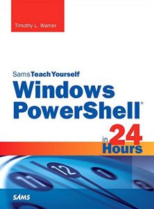 Descargar Windows PowerShell in 24 Hours, Sams Teach Yourself pdf, epub, ebook