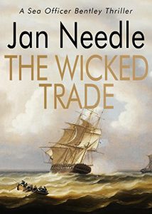 Descargar The Wicked Trade (Sea Officer William Bentley Book 2) (English Edition) pdf, epub, ebook