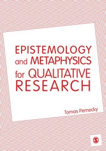 Descargar Epistemology and Metaphysics for Qualitative Research pdf, epub, ebook