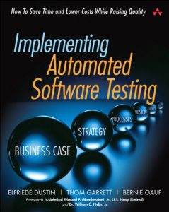 Descargar Implementing Automated Software Testing: How to Save Time and Lower Costs While Raising Quality pdf, epub, ebook