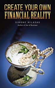 Descargar Create Your Own Financial Reality (English Edition) pdf, epub, ebook