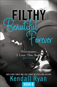 Descargar Filthy Beautiful Forever (Filthy Beautiful Series, Book 4) pdf, epub, ebook