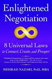 Descargar Enlightened Negotiation: 8 Universal Laws to Connect, Create, and Prosper pdf, epub, ebook