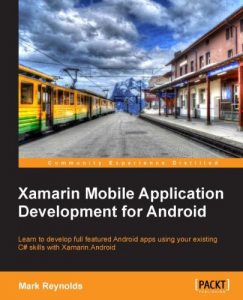 Descargar Xamarin Mobile Application Development for Android pdf, epub, ebook