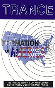 Descargar TRANCE Formation of America: True life story of a mind control slave (English Edition) pdf, epub, ebook