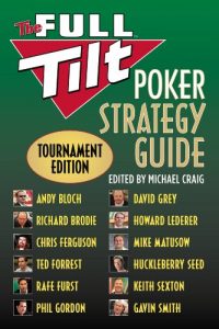 Descargar The Full Tilt Poker Strategy Guide: Tournament Edition (English Edition) pdf, epub, ebook